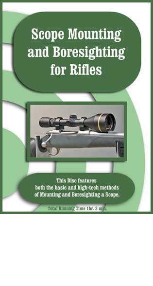 On-Target DVD Scope Mounting and Boresighting Rifles